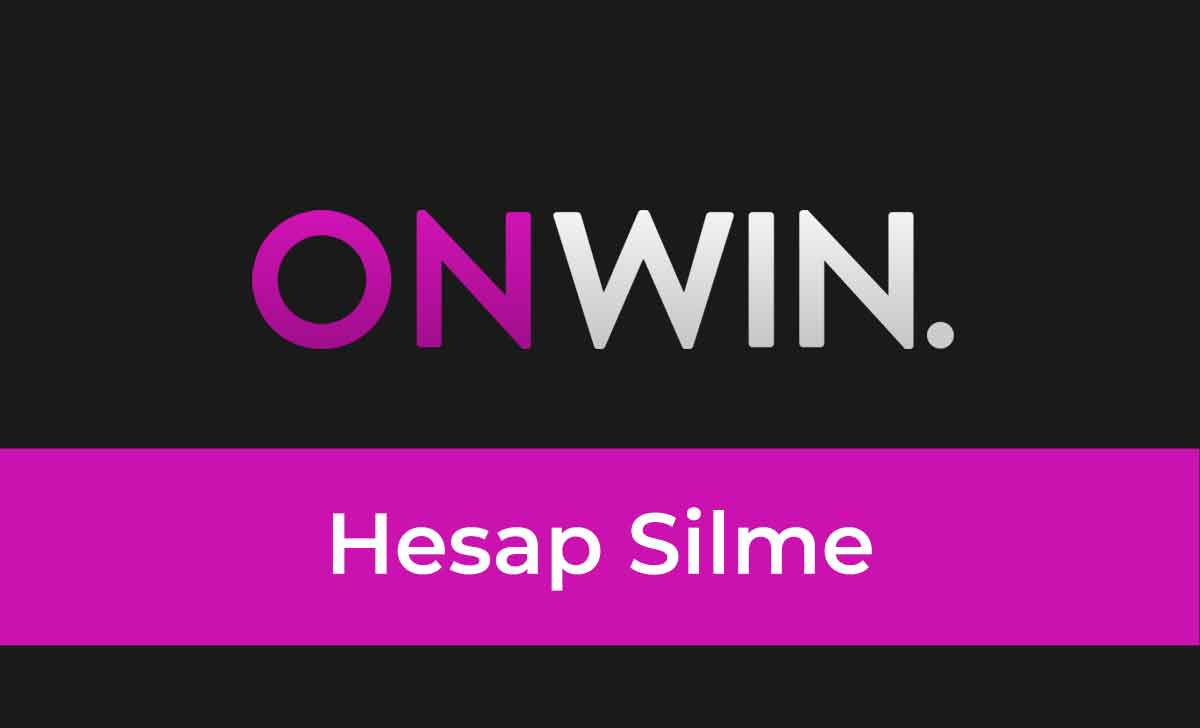 Onwin Hesap Silme